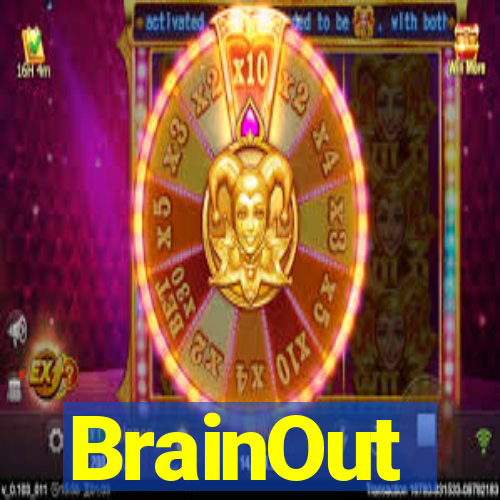 BrainOut