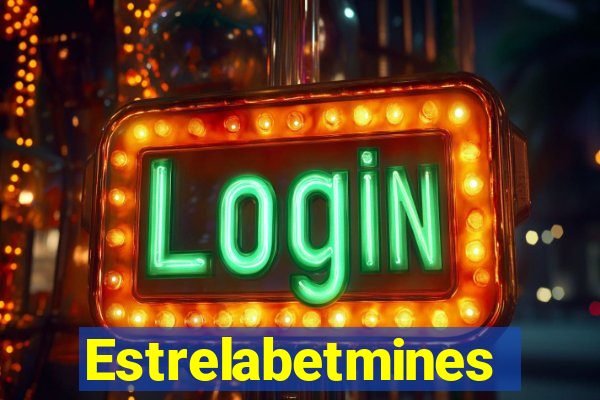 Estrelabetmines