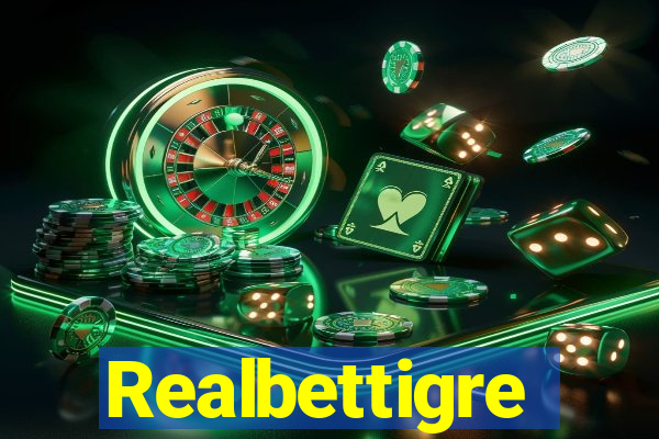 Realbettigre