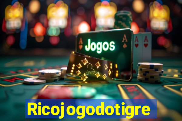 Ricojogodotigre