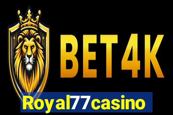 Royal77casino