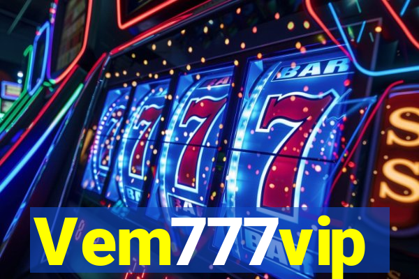 Vem777vip