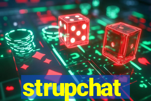 strupchat