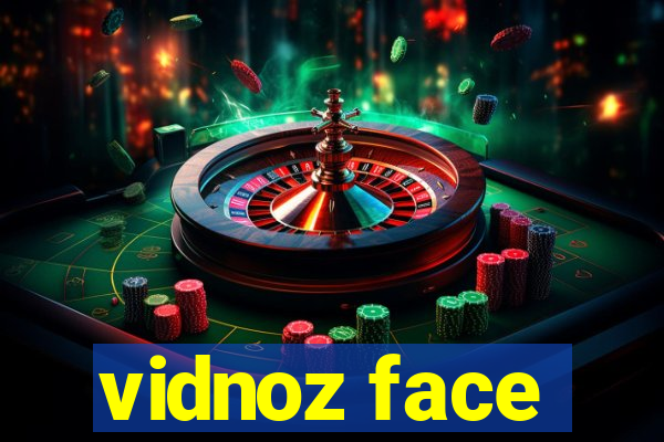 vidnoz face