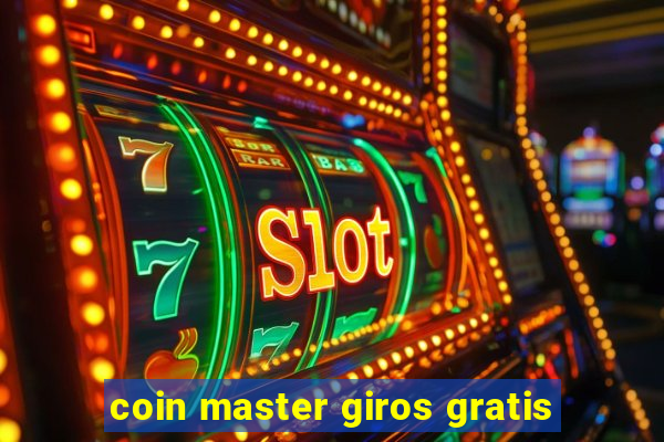 coin master giros gratis