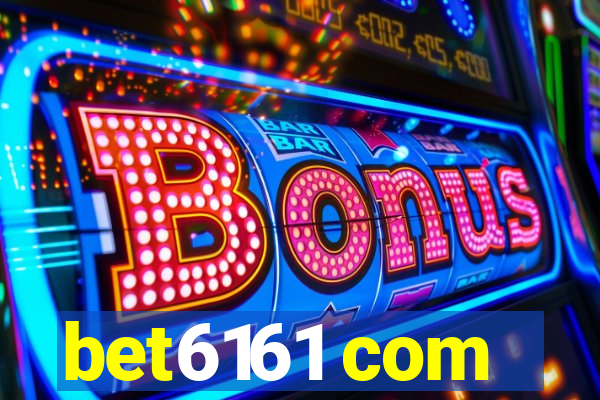 bet6161 com