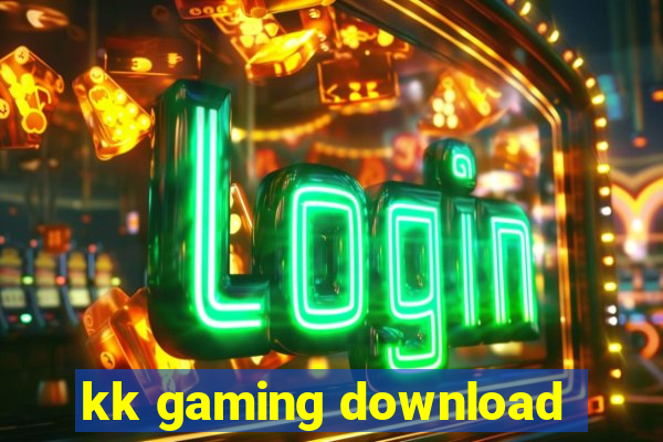 kk gaming download