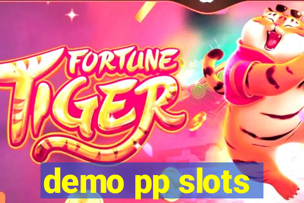 demo pp slots