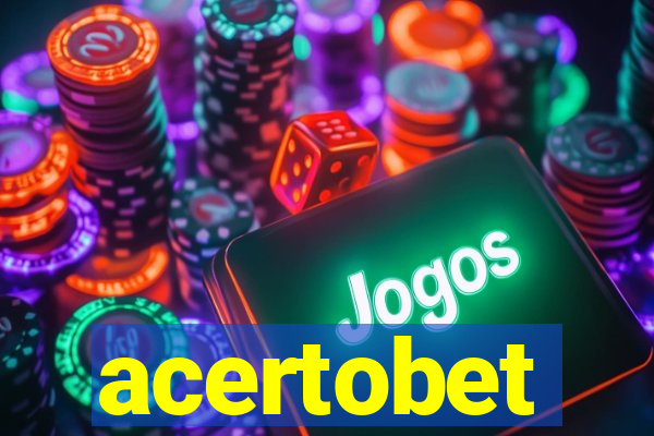 acertobet