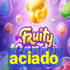 aciado