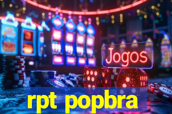 rpt popbra