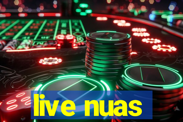 live nuas