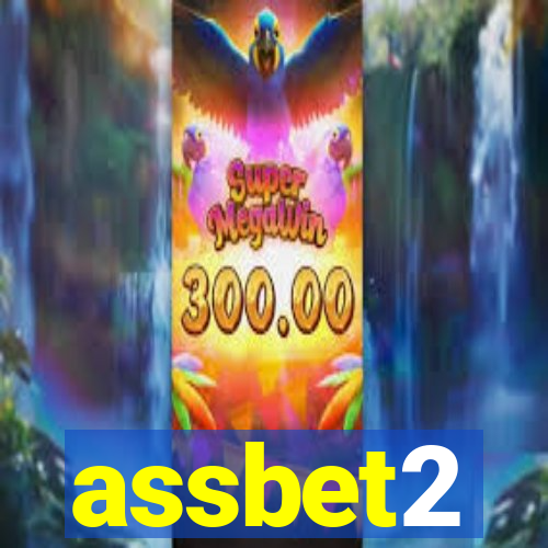 assbet2