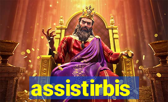 assistirbis