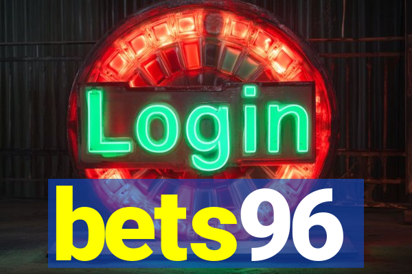 bets96