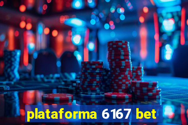 plataforma 6167 bet