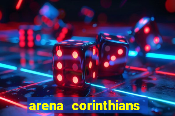 arena corinthians setores e fileiras