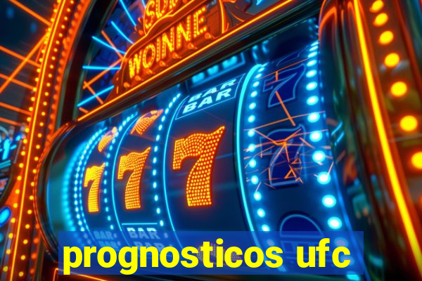 prognosticos ufc