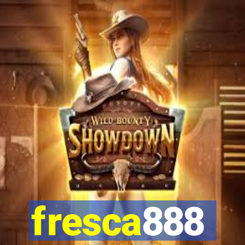 fresca888