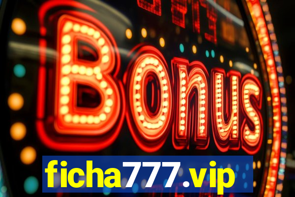 ficha777.vip