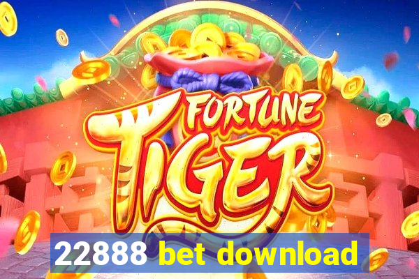 22888 bet download