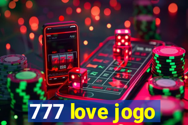 777 love jogo