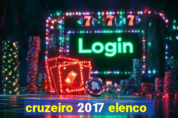 cruzeiro 2017 elenco