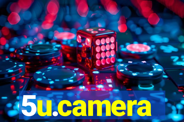 5u.camera