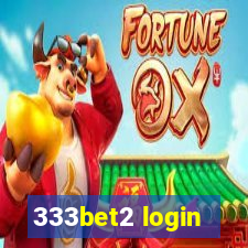 333bet2 login