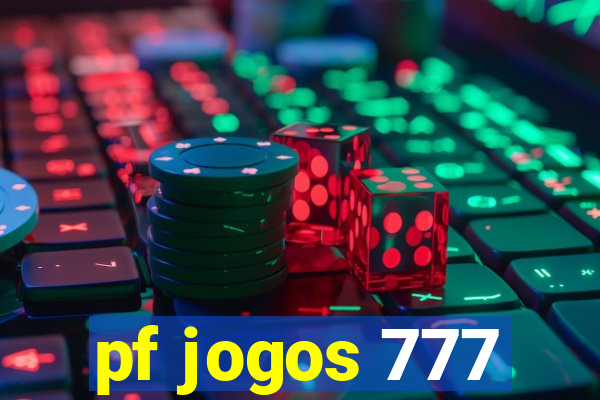 pf jogos 777