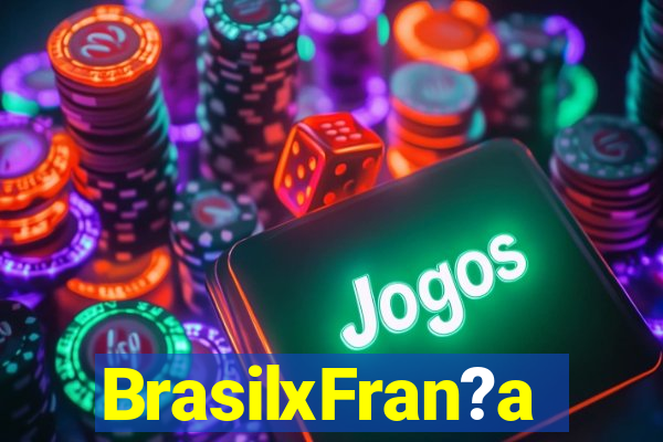 BrasilxFran?a