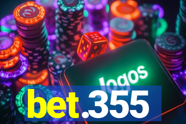 bet.355