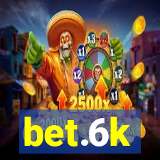 bet.6k