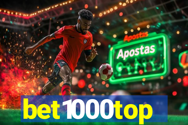 bet1000top