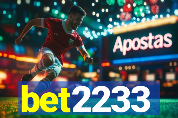 bet2233