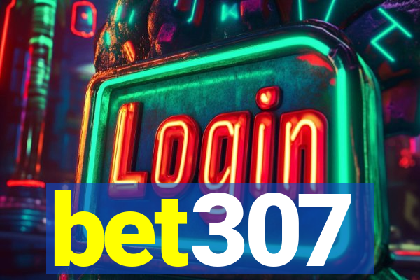 bet307