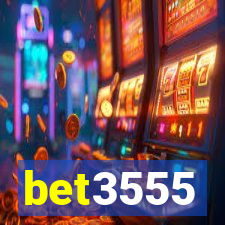 bet3555