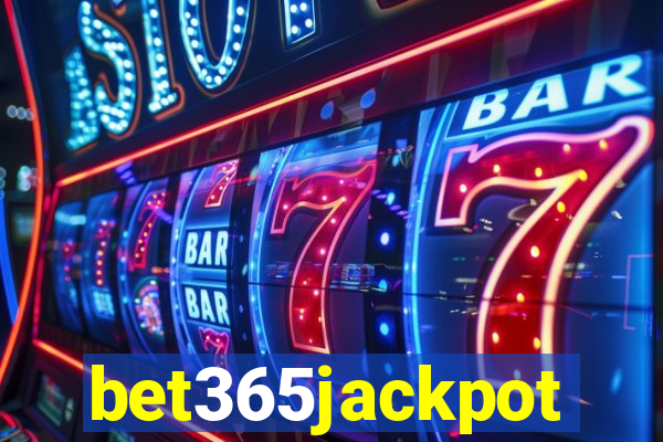 bet365jackpot