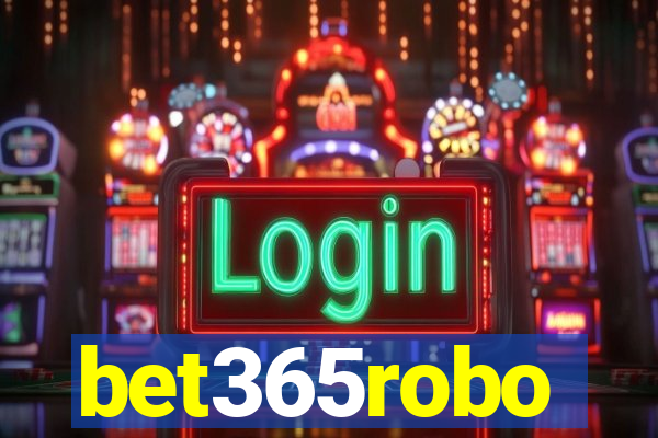 bet365robo