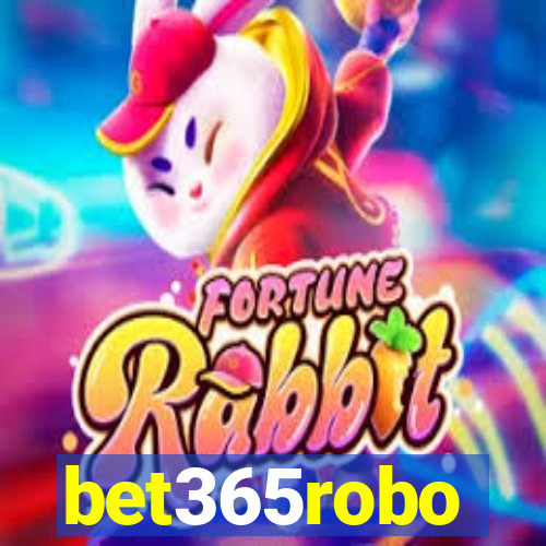 bet365robo