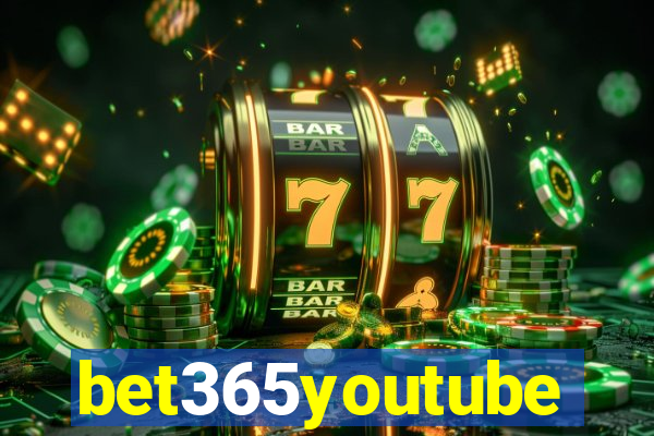 bet365youtube