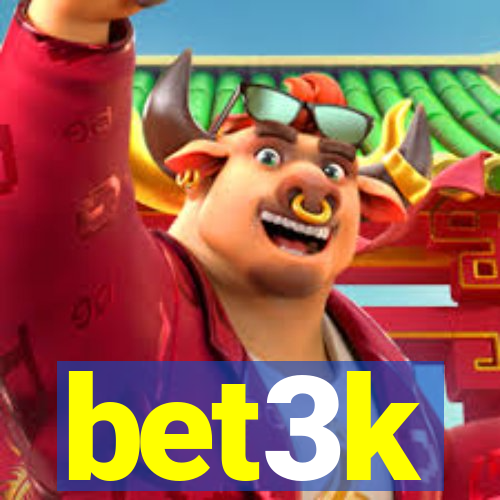 bet3k