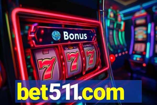 bet511.com