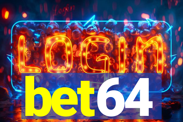 bet64