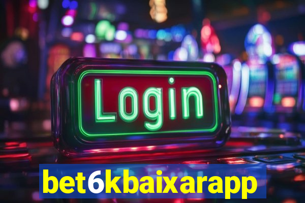 bet6kbaixarapp