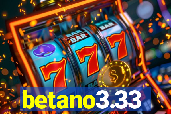 betano3.33