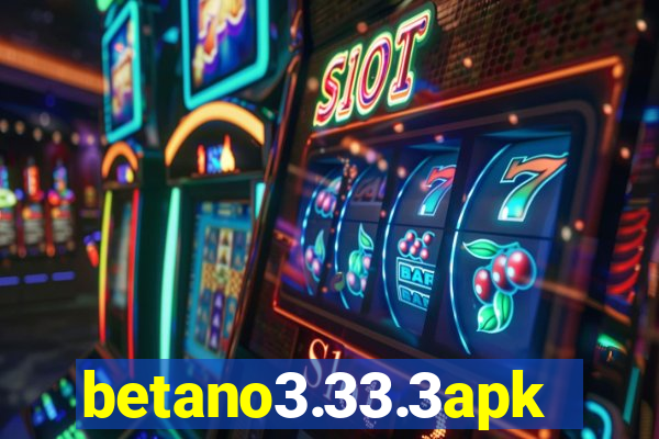 betano3.33.3apk