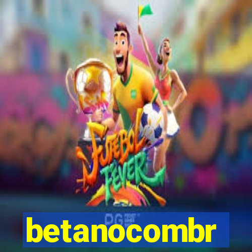 betanocombr