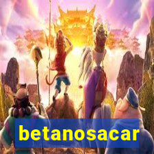 betanosacar