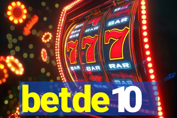 betde10